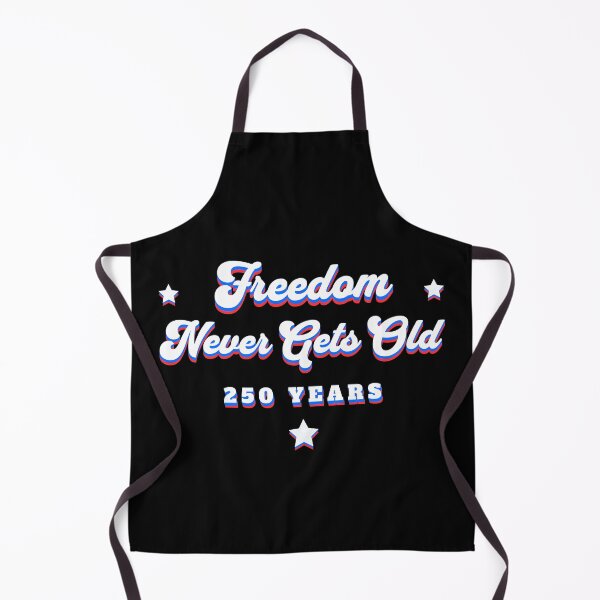 Item preview, Freedom Never Gets Old 250 Years Retro Patriotic designed and sold by Horizon Collective.