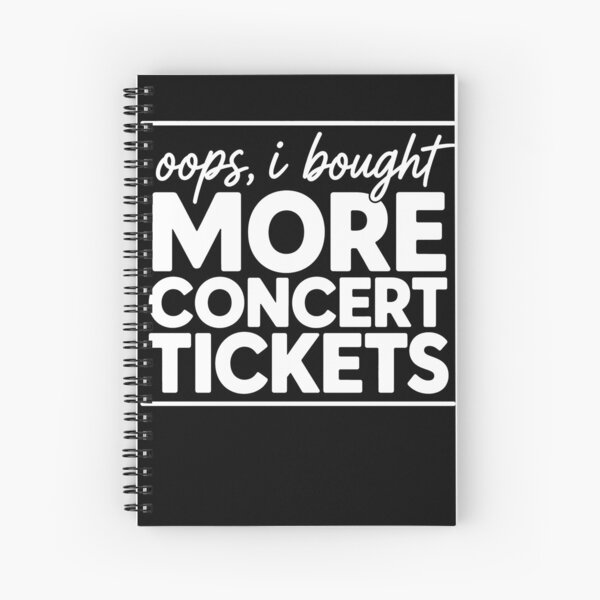 Item preview, Oops I Bought More Concert Tickets Funny Music Lover Humor designed and sold by clothesy7.