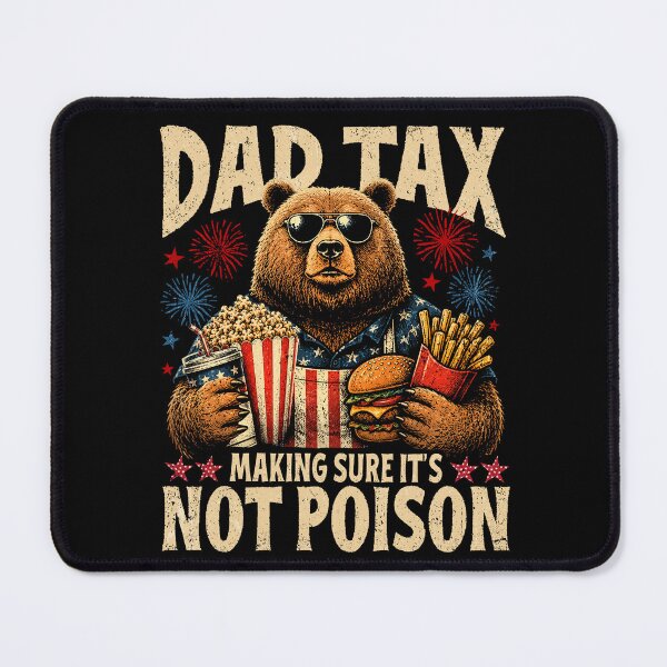 Item preview, Dad Tax Making Sure It's Not Poison Father Humor Dad Gift designed and sold by elongatedjazz.