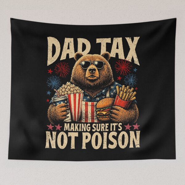 Item preview, Dad Tax Making Sure It's Not Poison Father Humor Dad Gift designed and sold by elongatedjazz.