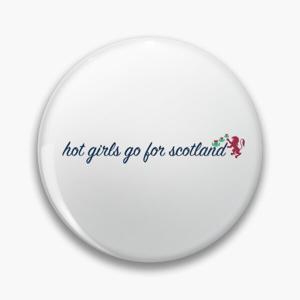 Item preview, hot girls go for scotland designed and sold by duhbydaisy.