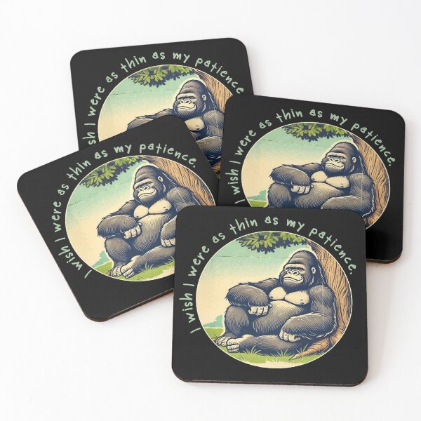 Item preview, I Wish I Were As Thin As My Patience Funny Sarcastic Gorilla designed and sold by Maximum-Snark.