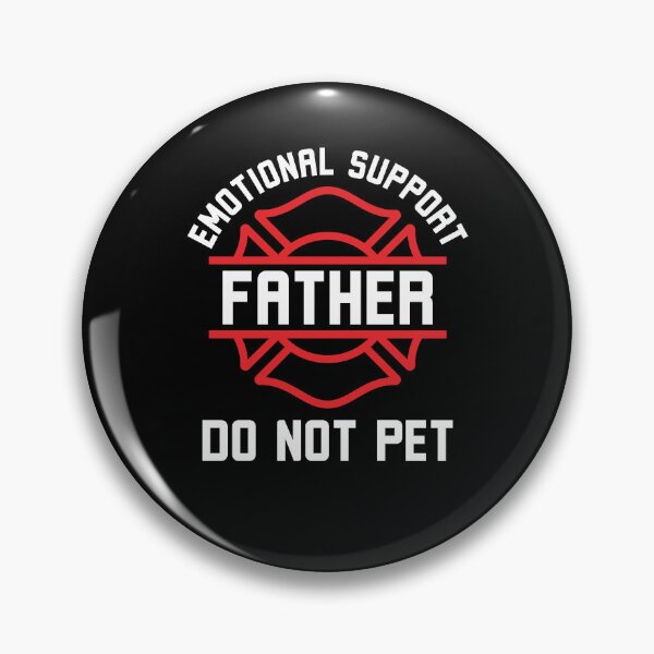 Item preview, Fatherly Support Do Not Pet Firefighter Humor designed and sold by snowry.