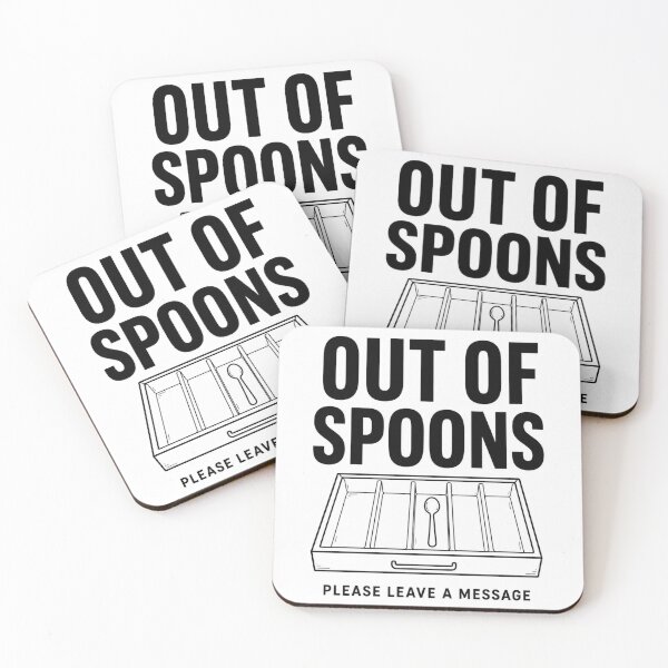 Item preview, Out Of Spoons, Please Leave A Message - Spoonie Humour designed and sold by InvisibleDays.