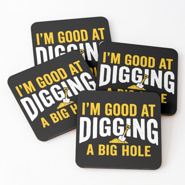 Item preview, Good at Digging a Big Hole designed and sold by Amir Faysal.