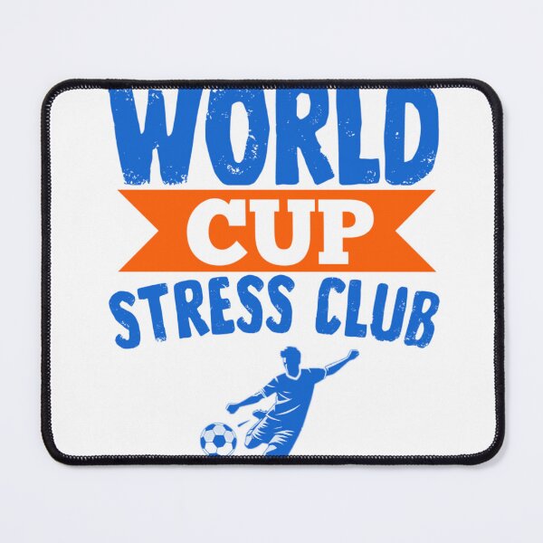 Item preview, World Cup Stress Club Funny Soccer Fan designed and sold by Abibless1998.