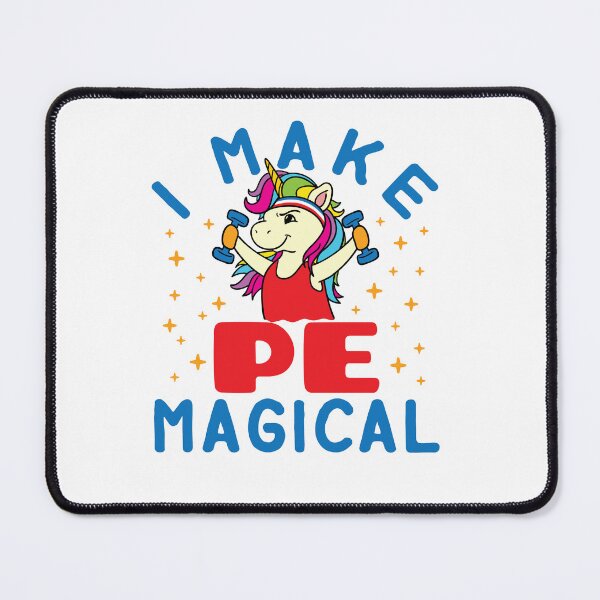 Item preview, I Make PE Magical Unicorn Physical Education Teacher designed and sold by jaygo.