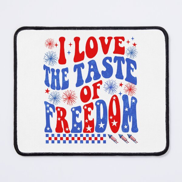 Item preview, i love the taste of freedom 4th of july designed and sold by elongatedjazz.