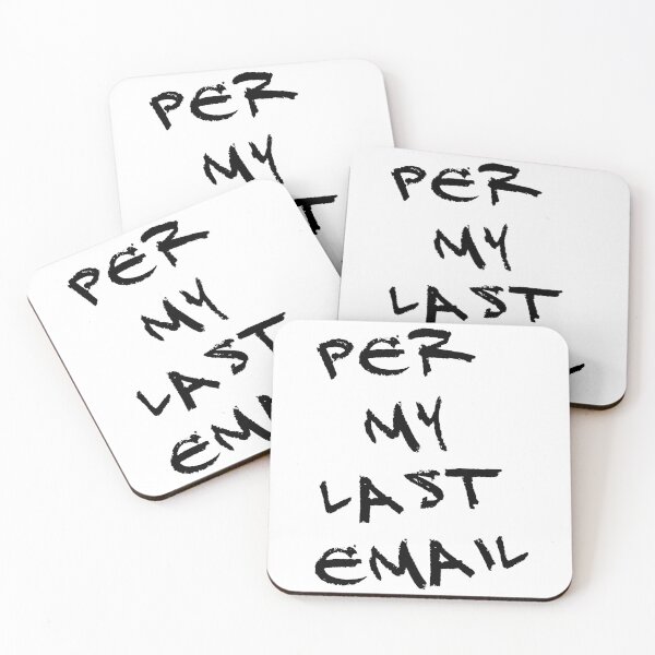 Item preview, Per My Last Email Funny Corporate Burnout designed and sold by TobattoVision Commodities.