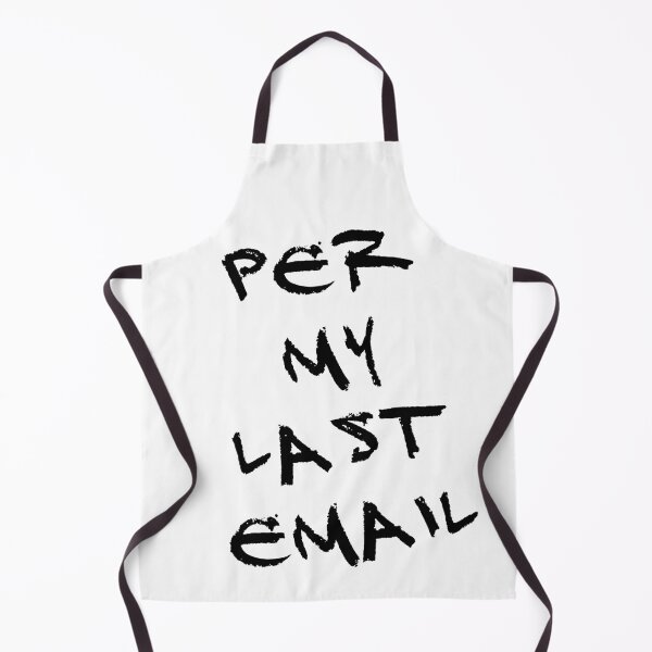 Item preview, Per My Last Email Funny Corporate Burnout designed and sold by TobattoVision Commodities.