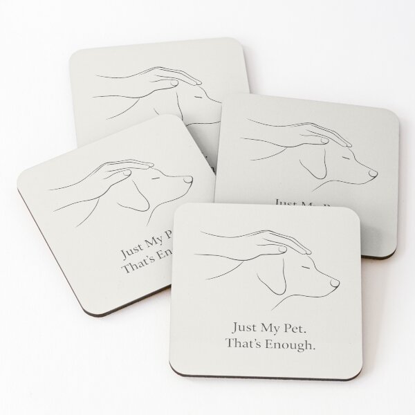 Item preview, Just My Pet That’s Enough – Minimal Emotional Pet Lover Design designed and sold by Safe Haven Pets.