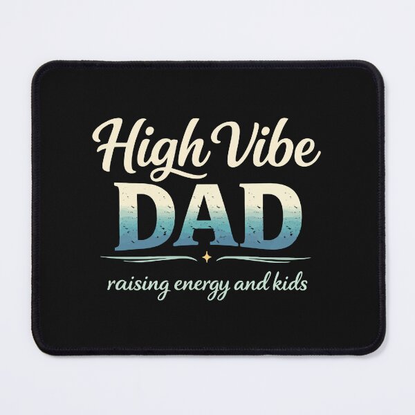 Item preview, High Vibe Dad Raising Energy and Kids designed and sold by cgrafix.