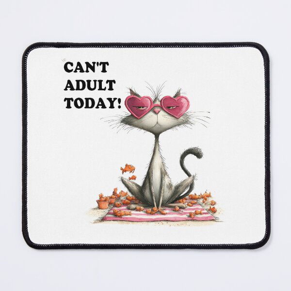Item preview, Can´t adult today designed and sold by Blue-Fall.