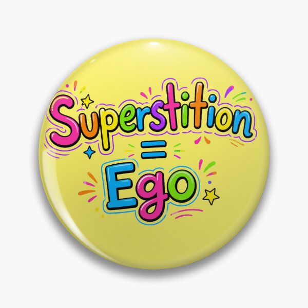 Item preview, Superstition Is Ego designed and sold by DesignPrePress.