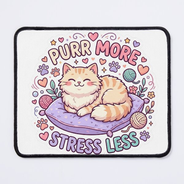 Item preview, Purr More Stress Less Cute Cat Lover Design designed and sold by Pixel Analytics.