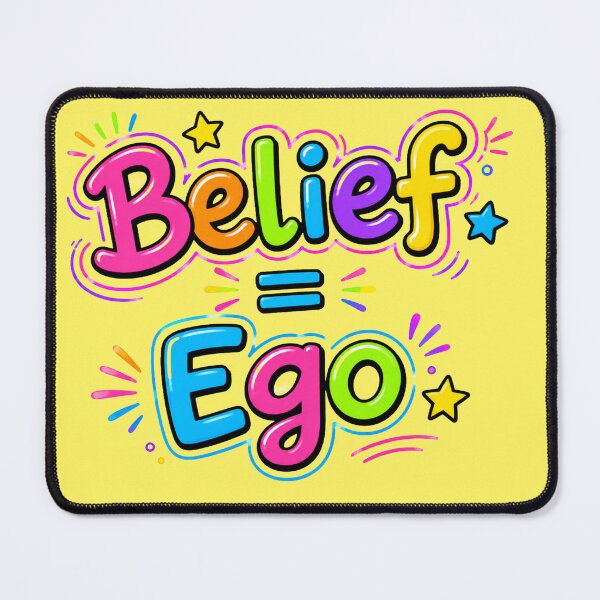 Item preview, Belief Is Ego designed and sold by DesignPrePress.