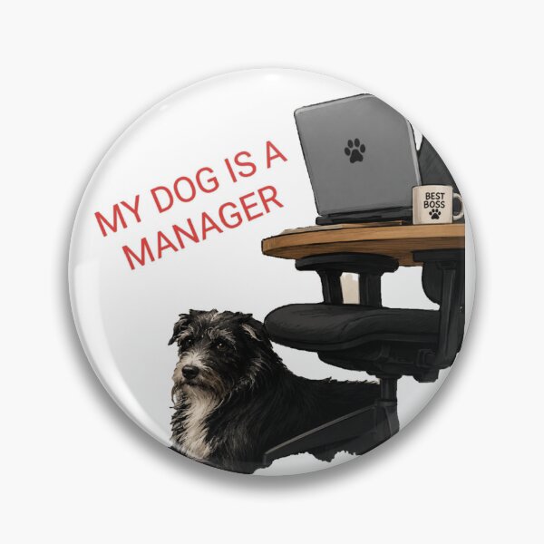 Item preview, My Dog Is A Manager  designed and sold by ZazuCo.
