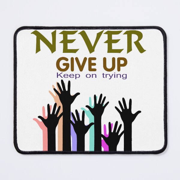 Item preview, Never Give Up - Motivational Quote designed and sold by emanni.