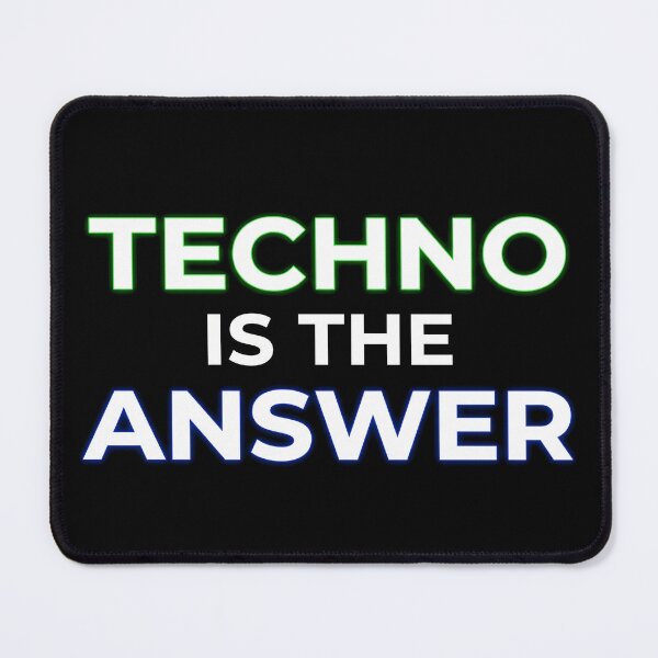 Item preview, Techno Is The Answer Underground Rave EDM designed and sold by SPAZE-Typo.