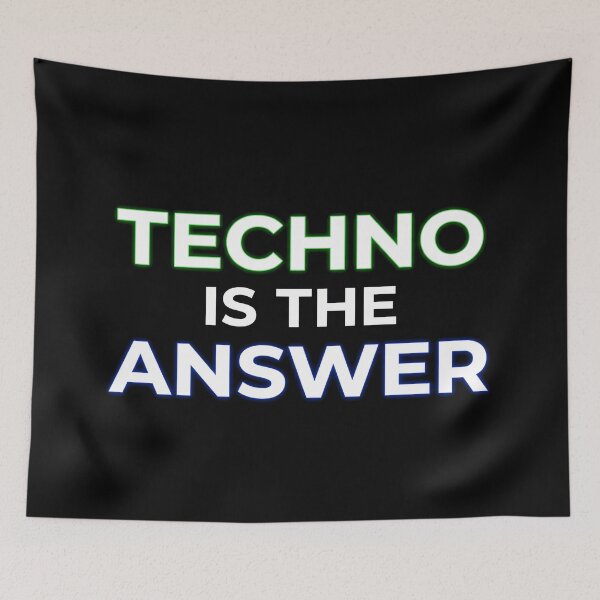 Item preview, Techno Is The Answer Underground Rave EDM designed and sold by SPAZE-Typo.