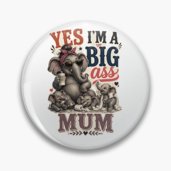 Item preview, I'm A Big Ass Mum Funny Mama Bear Motherhood Gift designed and sold by BigLove Animals.