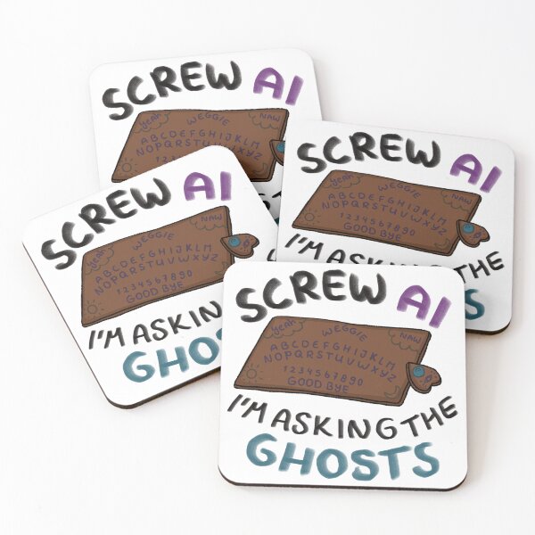 Item preview, Screw AI , i'm asking the ghosts designed and sold by Des-Doodles.