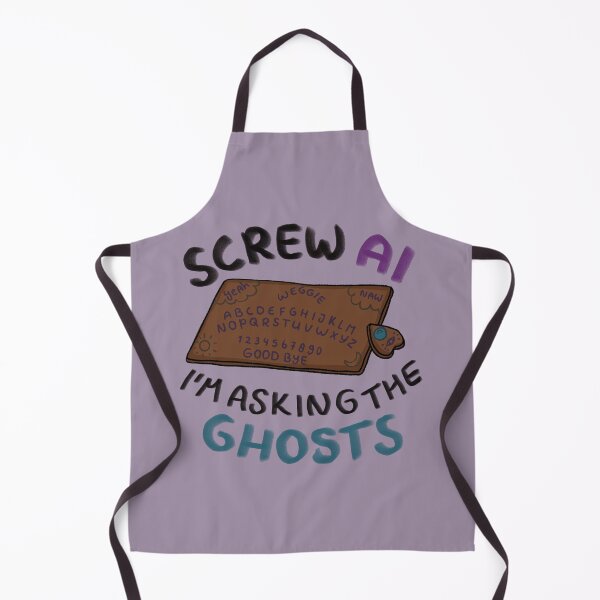 Item preview, Screw AI , i'm asking the ghosts designed and sold by Des-Doodles.