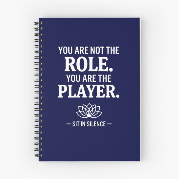 Item preview, You Are Not The Role You Are The Player—Soft Stillness.  designed and sold by SitInSilence24.
