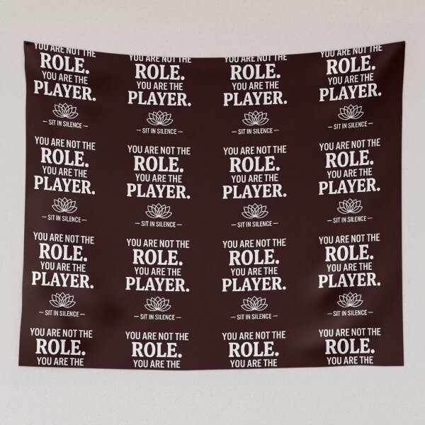 Item preview, You Are Not The Role You Are The Player—Soft Stillness.  designed and sold by SitInSilence24.