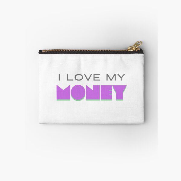 Item preview, I love my money designed and sold by ArtistTejal.