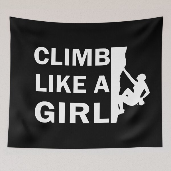 Item preview, Climb like a girl girls who climbing rock climber woman designed and sold by Alexaltay.