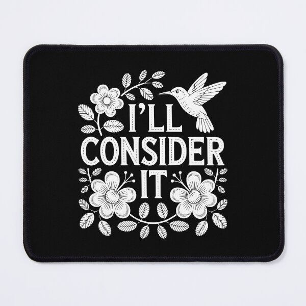 Item preview, I'll Consider It designed and sold by theartfulaspie.