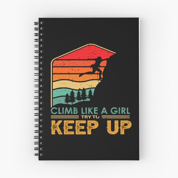 Item preview, Vintage Rock Climbing Woman - Climb like a Girl Try to Keep Up designed and sold by Alexaltay.
