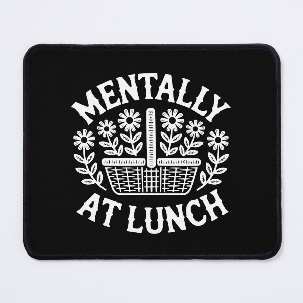 Item preview, Mentally At Lunch designed and sold by theartfulaspie.