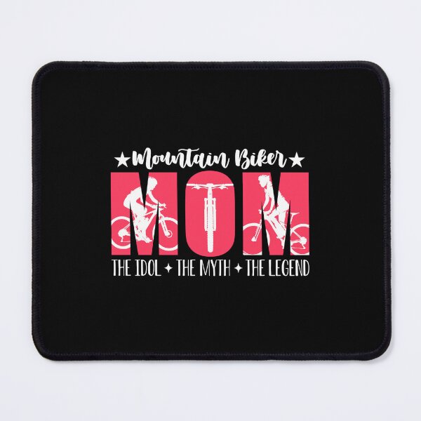 Item preview, Mountain Biker Mom The Idol The Myth The Cyclist designed and sold by tshirtconcepts.