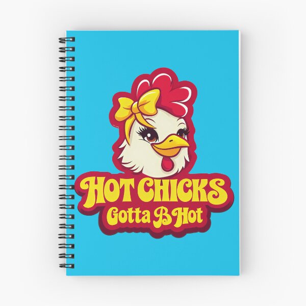 Item preview, Pretty girl girly chicken hot chicks gotta be hot designed and sold by BigMRanch.