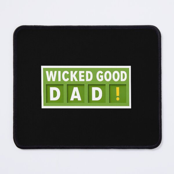 Item preview, Wicked Good Dad designed and sold by Methahshop.