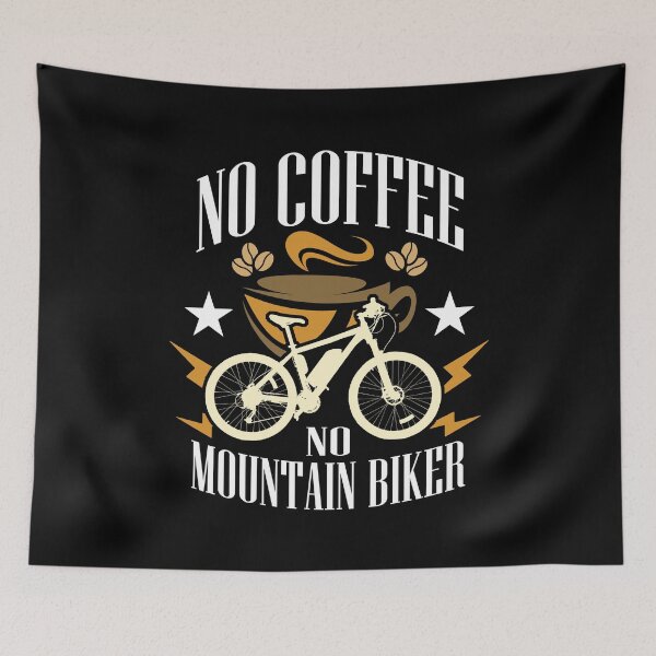 Item preview, Mountain Biker No Coffee No Cycling Coffee Lover designed and sold by tshirtconcepts.