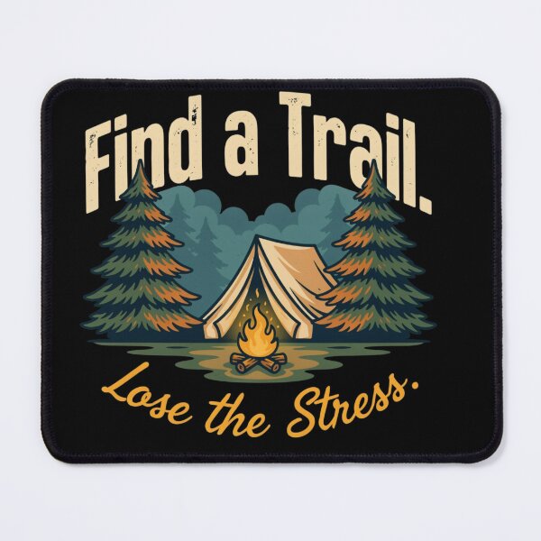 Item preview, Find a Trail Lose the Stress Quote Design On designed and sold by DesigntshirtWB.