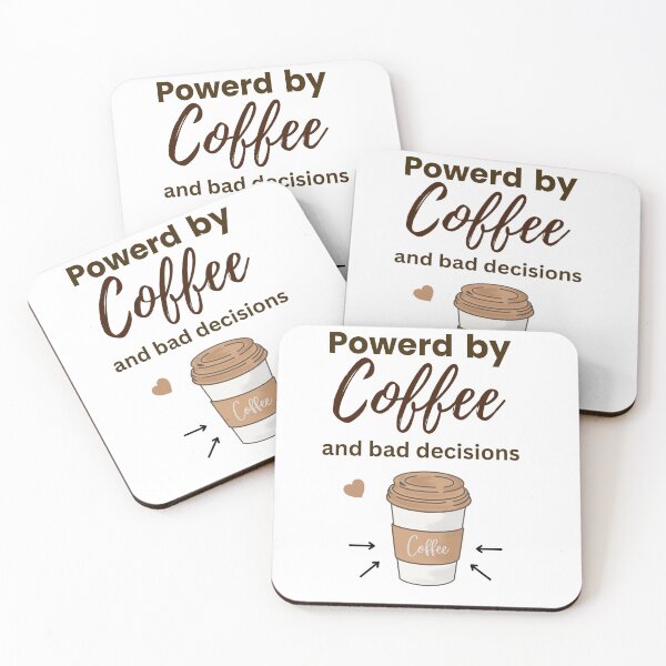 Item preview, Powered by Coffee and Bad Decisions – Funny Coffee Lover Design designed and sold by Luashvili.