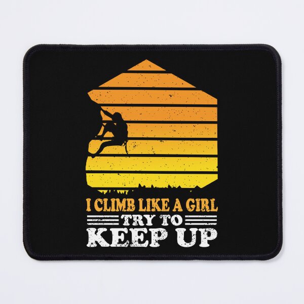 Item preview, Girls Who Climbing Rock - Climber Woman - I Climb Like A Girl designed and sold by Alexaltay.