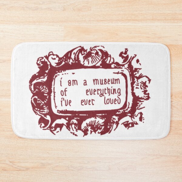 Item preview, I am a museum of everything I’ve ever loved  designed and sold by Summertime_lovin.