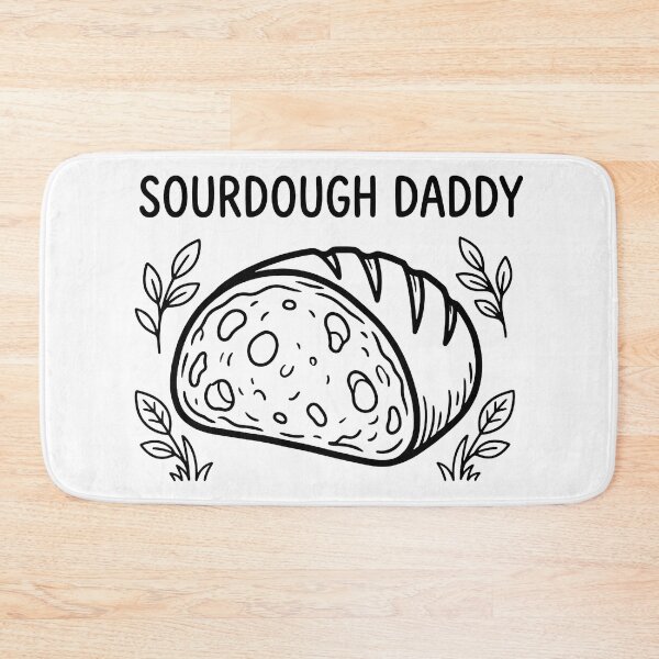 Item preview, Sourdough Daddy Funny Artisan Bread Baker designed and sold by TobattoVision Commodities.