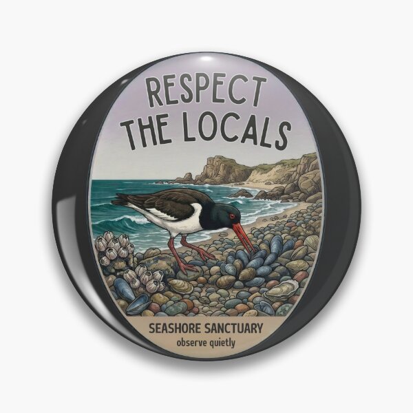 Item preview, Respect the Locals Oystercatcher  designed and sold by SilverOutlining.