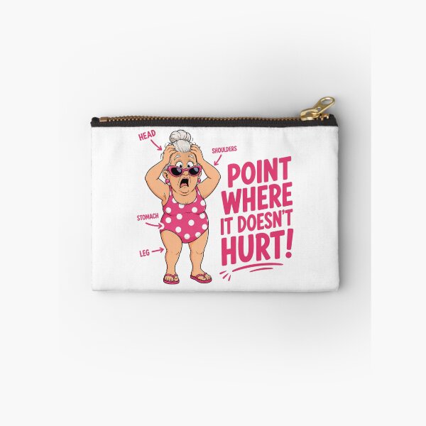 Item preview, Point Where It Doesn't Hurt Funny Grandma Design designed and sold by KaSenArt26.