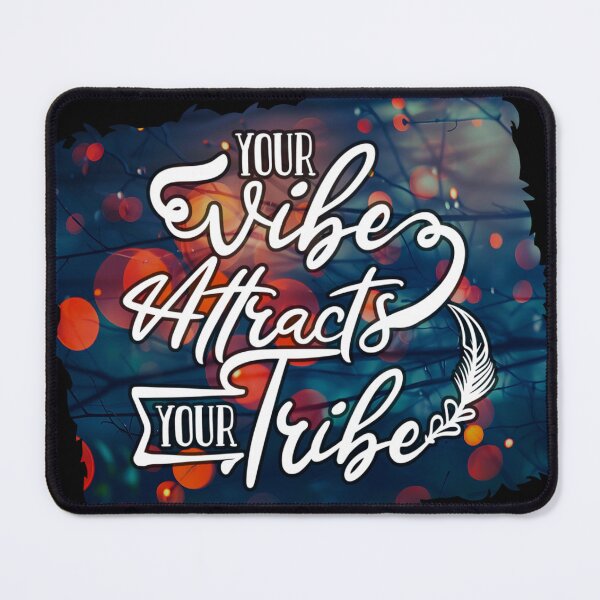 Item preview, Your Vibe Attracts Your Tribe Design #1563 designed and sold by topzmart.