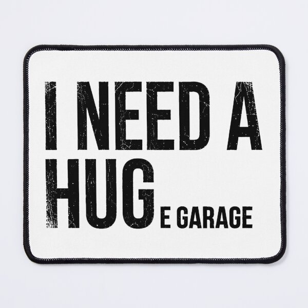 Item preview, I Need A Huge Garage Funny Mechanic Car designed and sold by Doodletext.