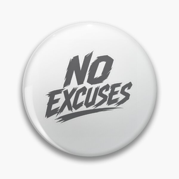 Item preview, No Excuses  designed and sold by prashantmano.