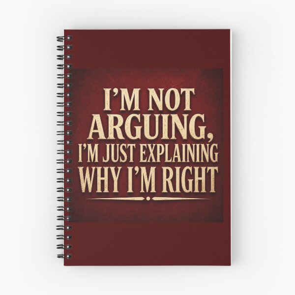 Item preview, I'm Not Arguing I'm Just Explaining Why I'm Right - Sarcastic Quote designed and sold by INVIKETOS.
