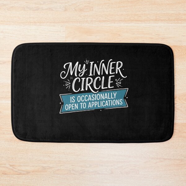 Item preview, Inner Circle Occasionally Open to Applications designed and sold by artlife4.